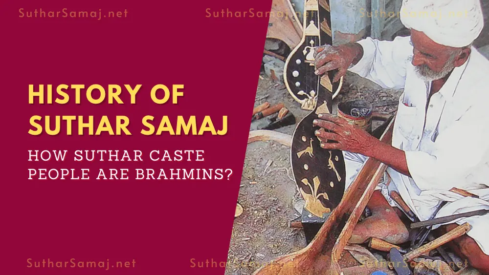 History of Susthar Caste -featuerd image with title of article and an image of carpenter working on wooden instrument
