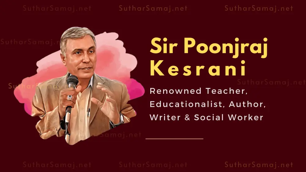 Sir Poonjraj Kesrani Suthar, a Renowned Teacher and Writer